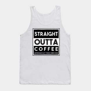 Straight Outta Coffee Tank Top